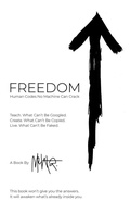 Cover: FREEDOM. Human Codes No Machine Can Crack - MEHTAARTS