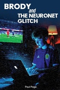 Cover: Brody and the NeuroNet Glitch - Noble Legacy Publishing