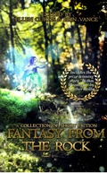 Cover: Fantasy from the Rock - Engen Books