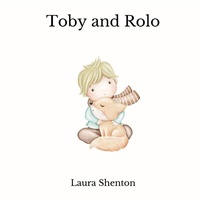 Enlarge image Cover: Toby and Rolo - Iridescent Toad Publishing