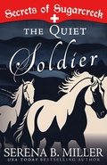 Cover: The Quiet Soldier: A Secrets of Sugarcreek Novel - L. J. Emory Publishing