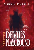Cover: S.P.E.C.T.E.R. The Devil's Playground - Christopher Matthews Publishing