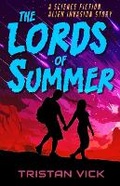 Cover: The Lords of Summer - Tristan Vick