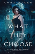 Cover: What They Choose - Tannhauser Press