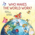 Cover: Who Makes the World Work? - Inspirebytes Omni Media LLC