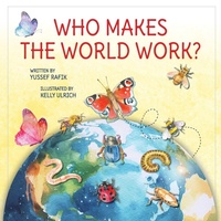 Enlarge image Cover: Who Makes the World Work? - Inspirebytes Omni Media LLC