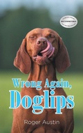 Cover: Wrong Again, Doglips - Olympus Story House