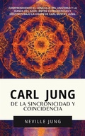 Cover: Carl Jung De La Sincronicidad Y Coincidencia - Jaxbird LLC