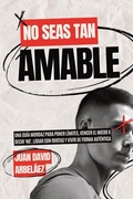 Cover: No Seas Tan Amable - Jaxbird LLC