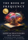 Cover: The Book of Frequency - Love & Gratitude - Integrity Publishing (WA)