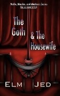 Cover: The Goth & The Housewife - ELM Jed