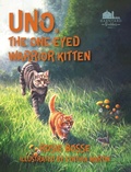 Cover: Uno the One-Eyed Warrior Kitten - Post Rock Publishing
