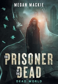 Enlarge image Cover: The Prisoner of the Dead - Blue Phoenix Publishing