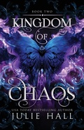 Cover: Kingdom of Chaos - Julie Hall