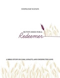 Cover: Ruth's Need for a Redeemer - Invite Press