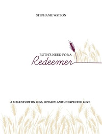 Enlarge image Cover: Ruth's Need for a Redeemer - Invite Press