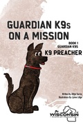 Cover: Guardian K9s on a Mission - Nico 11 Publishing & Design