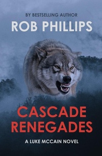 Enlarge image Cover: Cascade Renegades - Latah Books