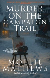 Enlarge image Cover: Murder on the Campaign Trail - Blue Orchid Publishing