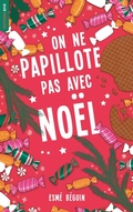 Cover: On ne papillote pas avec No&euml;l - BMR