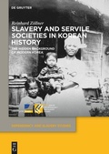 Cover: Slavery and Servile Societies in Korean History - De Gruyter