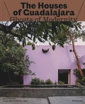 Cover: The Houses of Guadalajara - Birkh&auml;user