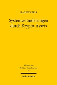 Bild: Systemveränderungen durch Krypto-Assets - Mohr Siebeck