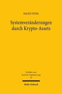 Abbildung von: Systemveränderungen durch Krypto-Assets - Mohr Siebeck