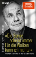 Cover: "Die Sonne scheint immer. F&uuml;r die Wolken kann ich nichts." - Heyne