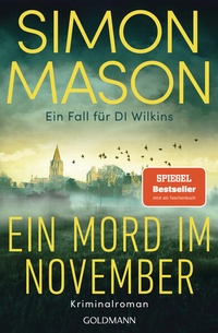 Enlarge image Cover: Ein Mord im November - Ein Fall für DI Wilkins - Goldmann