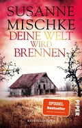 Cover: Deine Welt wird brennen - Piper