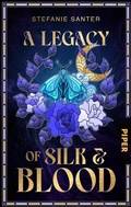 Cover: A Legacy of Silk and Blood - Piper