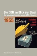 Cover: Die DDR im Blick der Stasi 1955 - Vandenhoeck & Ruprecht