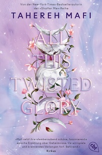 Enlarge image Cover: All This Twisted Glory - cbt