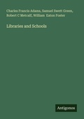 Cover: Libraries and Schools - Antigonos Verlag