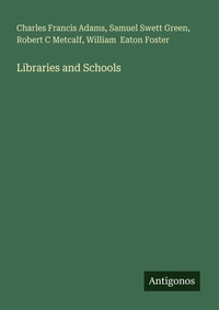 Enlarge image Cover: Libraries and Schools - Antigonos Verlag