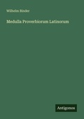 Cover: Medulla Proverbiorum Latinorum - Antigonos Verlag