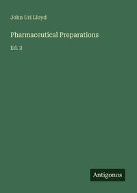 Enlarge image Cover: Pharmaceutical Preparations - Antigonos Verlag