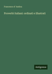 Enlarge image Cover: Proverbi italiani - Antigonos Verlag