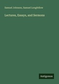 Cover: Lectures, Essays, and Sermons - Antigonos Verlag