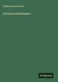 Enlarge image Cover: Libraries and Readers - Antigonos Verlag