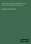 Cover: Libraries and Schools - Antigonos Verlag
