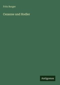 Cover: Cezanne und Hodler - Antigonos Verlag