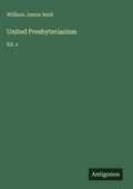 Cover: United Presbyterianism - Antigonos Verlag
