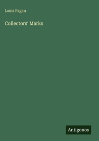 Enlarge image Cover: Collectors' Marks - Antigonos Verlag