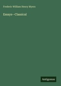 Cover: Essays--Classical - Antigonos Verlag