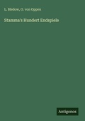 Cover: Stamma's Hundert Endspiele - Antigonos Verlag