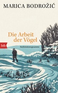 Cover: Die Arbeit der V&ouml;gel - btb