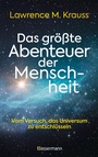 Bild: Das größte Abenteuer der Menschheit - Bassermann