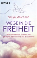 Cover: Wege in die Freiheit - Heyne